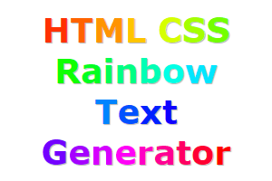 Rainbow Text Generator Html Create Multi Color Text Words